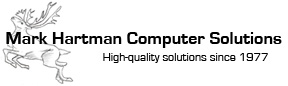 Mark Hartman Computer Solutions, providing premier Macintosh Consulting to all of Southern California, including San Diego County, Orange County, Los Angeles County, Riverside County and San Bernardino County; including the cities of Carlsbad, Chula Vista, Coronado, Del Mar, El Cajon, Encinitas, Escondido, Imperial Beach, La Mesa, Lemon Grove, National City, Oceanside, Poway, San Marcos, Santee, Solana Beach, Vista, Aliso Viejo, Anaheim, Brea, Buena Park, Costa Mesa, Cypress, Dana Point, Fountain Valley, Fullerton, Garden Grove, Huntington Beach, Irvine, La Habra, La Palma, Laguna Beach, Laguna Hills, Laguna Woods, Lake Forest, Los Alamitos, Mission Viejo, Newport Beach, Orange, Placentia, Rancho Santa Margarita, San Clemente, San Juan Capistrano, Santa Ana, Seal Beach, Stanton, Tustin, Villa Park, Westminster, Yorba Linda, Agoura Hills, Alhambra, Arcadia, Artesia, Azusa, Baldwin Park, Bell, Bell Gardens, Bellflower, Beverly Hills, Bradbury, Burbank, Carson, Cerritos, Claremont, Commerce, Compton, Covina, Culver City, Diamond Bar, Downey, Duarte, El Monte, El Segundo, Gardena, Glendale, Glendora, Hawaiian Gardens, Hawthorne, Hermosa Beach, Hollywood, Huntington Park, Industry, Inglewood, Irwindale, La Habra Heights, Lakewood, La Mirada, La Puente, La Verne, Lawndale, Long Beach, Lynwood, Manhattan Beach, Maywood, Monrovia, Montebello, Monterey Park, Norwalk, Palos Verdes Estates, Paramount, Pasadena, Pico Rivera, Pomona, Rancho Palos Verdes, Redondo Beach, Rolling Hills, Rosemead, San Dimas, San Fernando, San Gabriel, San Marino, Santa Fe Springs, Santa Monica, Signal Hill, South Gate, Temple City, Torrance, Vernon, Walnut, West Covina, Whittier, Corona, Hemet, Lake Elsinore, Moreno Valley, Murrieta, Norco, Perris, San Jacinto, Temecula and other cities in those counties.